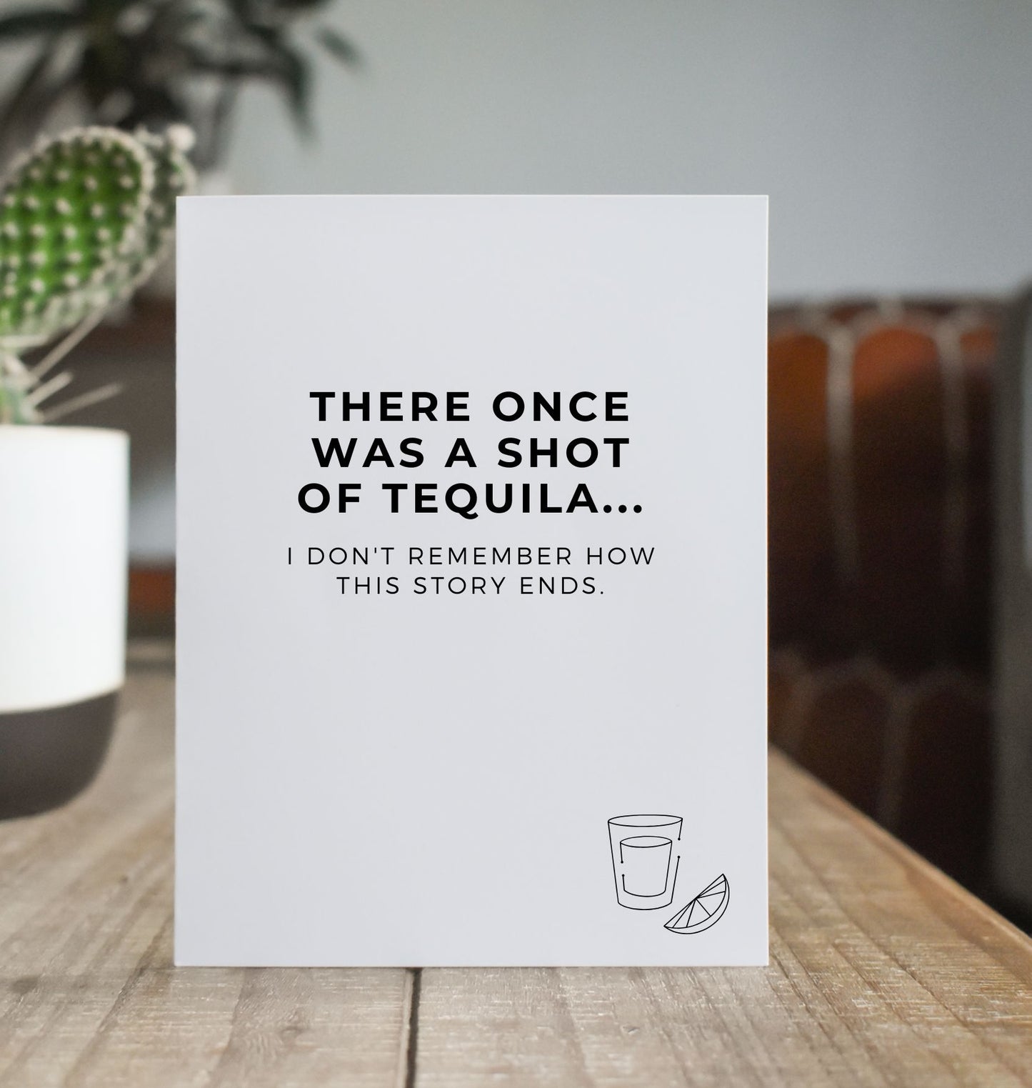 Shot of Tequila Greeting Card