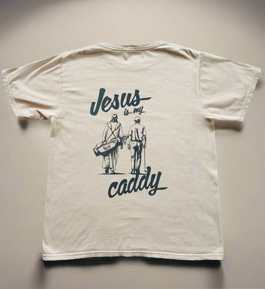 Jesus Is My Caddy Tee (Tan)
