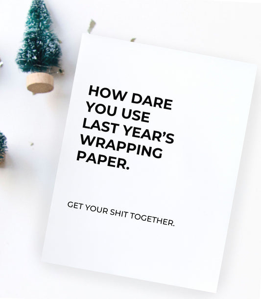 Last Year's Wrapping Paper Card