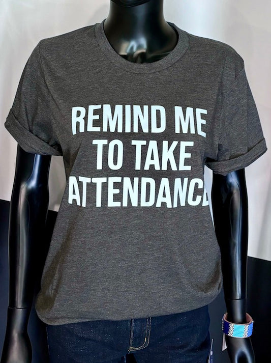 Attendance Graphic Tee