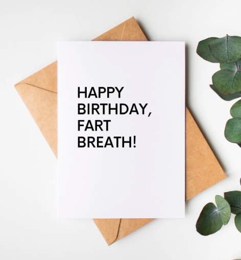 Fart Breath Birthday Card