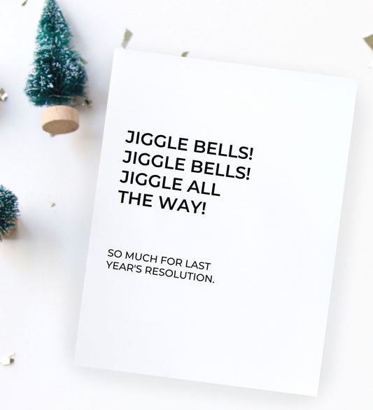 Jiggle Bells Greeting Card